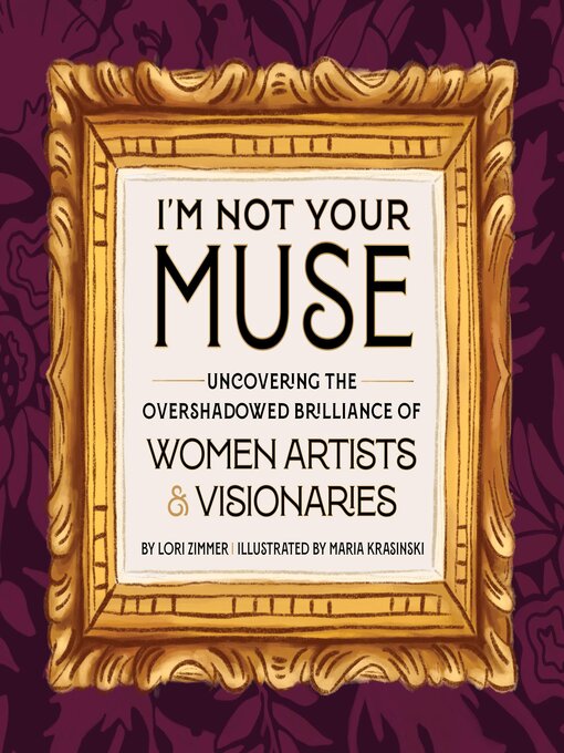 Title details for I'm Not Your Muse by Lori Zimmer - Available
